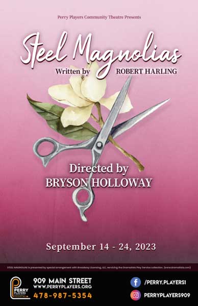 Perry Players Community Theatre Steel Magnolia poster.