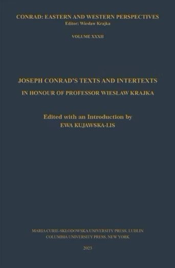  PUB DATE: April 2024  ISBN: 9788322796771  407 pages  FORMAT: Paperback  LIST PRICE: $40.00£35.00  ADD TO CART Joseph Conrad’s Texts and Intertexts front cover.