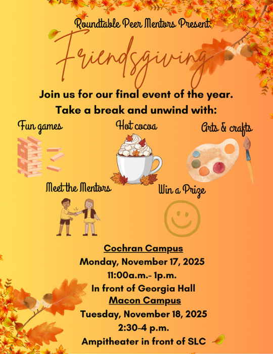 Join MGA's Roundtable Peer Mentoring program for a very special Friendsgiving event! Take a break and unwind with games, arts and crafts, hot cocoa, and more.