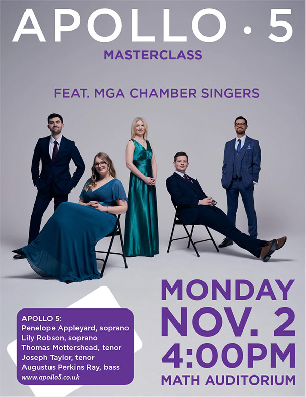 Event flyer for Apollo 5 Masterclass featuring MGA Chamber Singers on Monday, November 2nd at 4:00 p.m. in the MATH Auditorium.