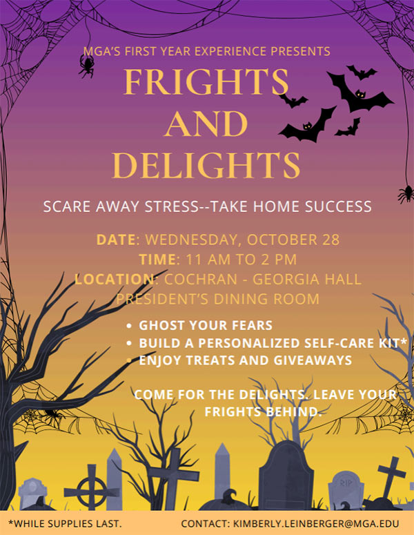 Halloween-themed flyer for MGA's First Year Experience event "Frights and Delights" on Wednesday, October 28, from 11 AM to 2 PM in the Cochran Georgia Hall President's Dining Room, featuring self-care kit building, treats, and giveaways set against a graveyard graphic.