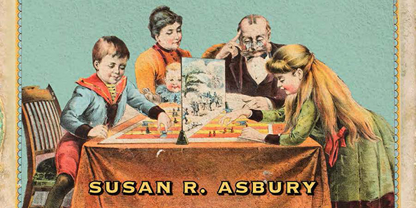 Cropped cover image featuring a vintage illustration of a Victorian-era family gathered around a table playing a board game. The author's name, "Susan R. Asbury," is printed across the bottom over a light blue background.