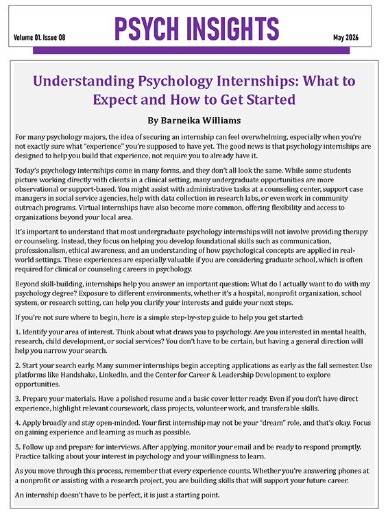 The front page of the May 2026 issue of the Psych Insights newsletter, featuring an article titled "Understanding Psychology Internships" by Barneika Williams.